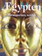 Ægypten : faraonernes verden